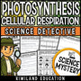 Photosynthesis and Cellular Respiration CSI Science Mystery printable worksheet set for middle school