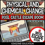 Physical and Chemical Changes digital escape room cover
