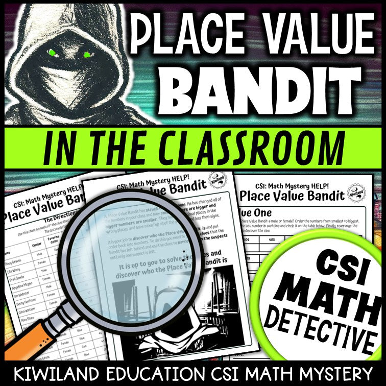 Place value clue worksheet pages - Bandit in the Classroom CSI math mystery