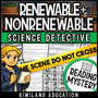 Renewable and nonrenewable resources science reading mystery cover for grades 3-6