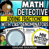 Same denominator fraction addition detective cases grade 5