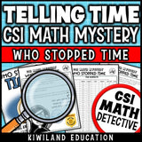 Telling time clue worksheet pages - Who Stopped Time CSI math mystery