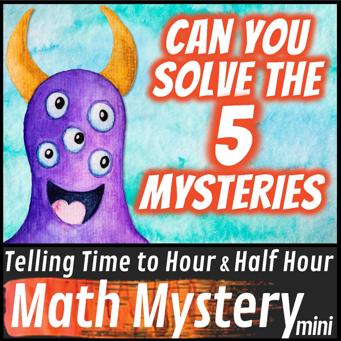 Can you solve the 5 mysteries - telling time to the hour and half hour worksheets