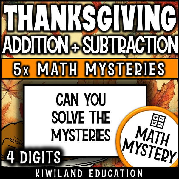 Can you solve the Thanksgiving mysteries - 4-digit addition and subtraction worksheets