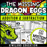 The missing dragon eggs addition subtraction mystery detective grades 3-5