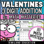 Valentine's Day 3-digit addition with regrouping math mystery worksheets cover