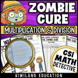 Zombie cure CSI Math Mystery activity with multiplication and division clues